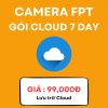 Camera Fpt Cloud 7 Ngay