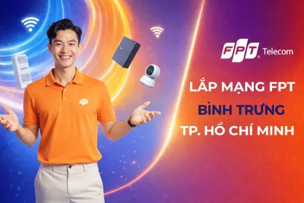 Lap Mang Fpt Binh Trung Tphcm