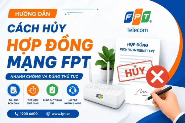Huong Dan Cach Huy Hop Dong Mang Fpt
